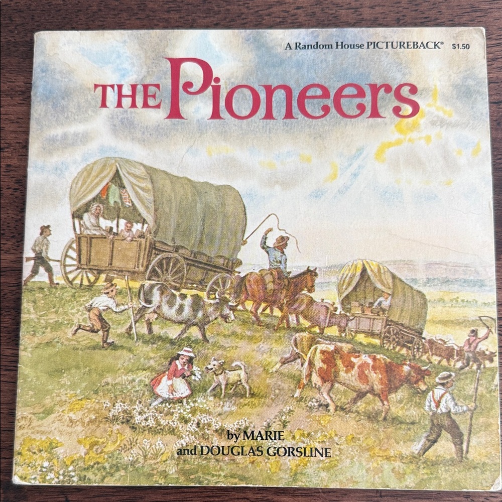 The Pioneers by Marie and Douglas Gorsline paperback book 1978